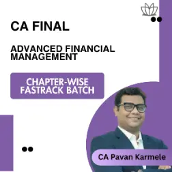 CA Final | AFM | Chapter-wise Fastrack Batch | CA …